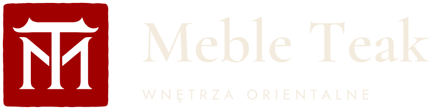 Meble Teak - wnętrza orientalne